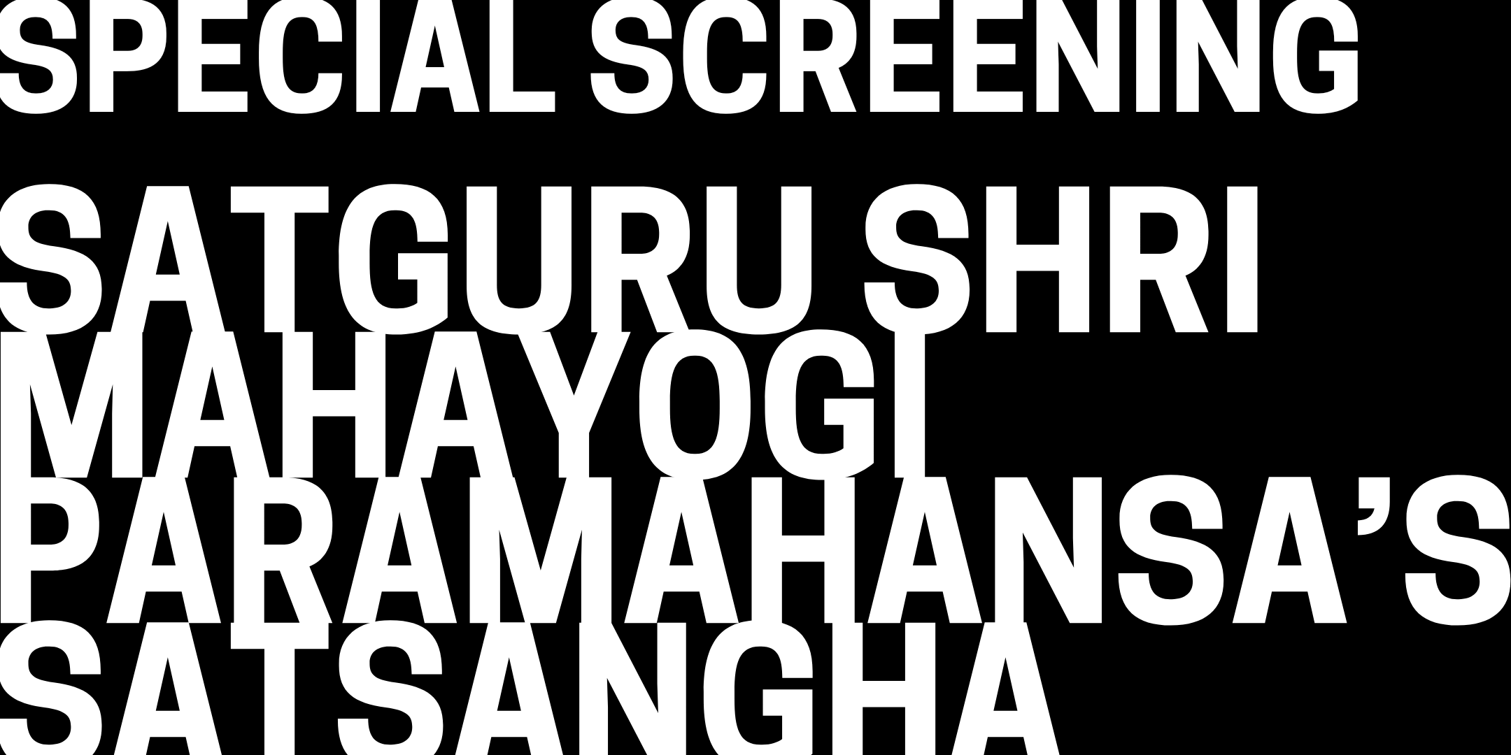 Special Satsangha Screening NYC 2023 Banner